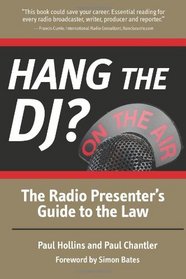 Hang The DJ? - The Radio Presenter's Guide to the Law