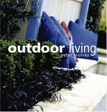 Outdoor Living: Amazing Entertaining Ideas And Makeovers