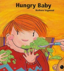 Hungry Baby (Baby's Day)
