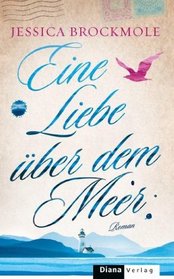 Eine Liebe uber dem Meer (Letters from Skye) (German Edition)
