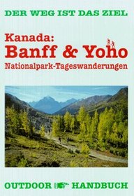 Kanada: Banff und Yoho. OutdoorHandbuch.