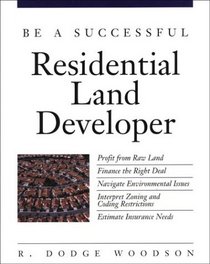 Be a Successful Residential Land Developer