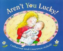 Aren't You Lucky! (Red Fox Picture Books)