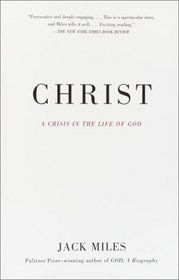 Christ : A Crisis in the Life of God