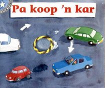 Pa Koop 'n Kar (Sterstories) (Afrikaans Edition)