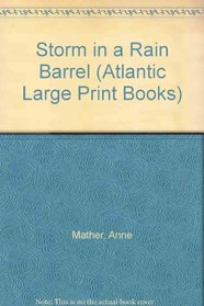 Storm in a Rain Barrel (Large Print)