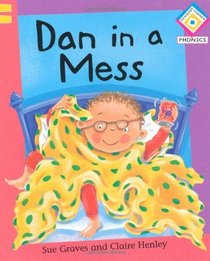 Dan in a Mess (Reading Corner Phonics)