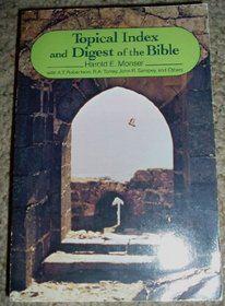 Topical Index and Digest of the Bible