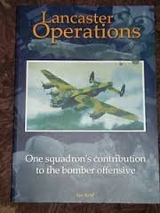 Lancaster Operations: One Squadron's Contribution to the Bomber Offensive