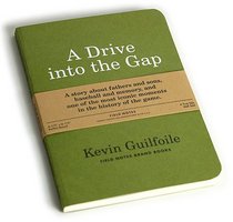 A Drive into the Gap