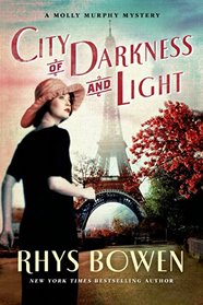 City of Darkness and Light (Molly Murphy, Bk 13)