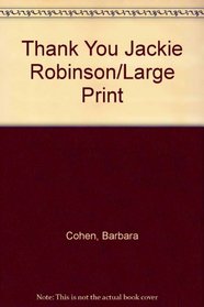 Thank You Jackie Robinson/Large Print
