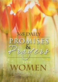 365 Daily Promises & Prayers for Women