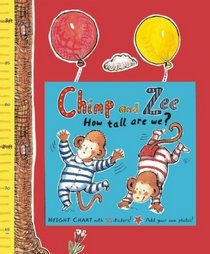 Chimp and Zee: How Tall are We?: Growth Height Chart