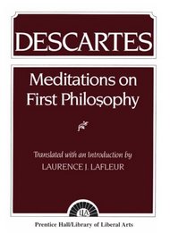 Descartes: Meditations On First Philosophy