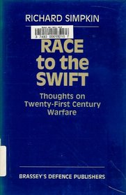 Race to the Swift: Thoughts on Twenty-First Century Warfare (International Series on Materials Science and Technology)