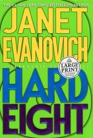 Hard Eight (Stephanie Plum, Bk 8) (Large Print)