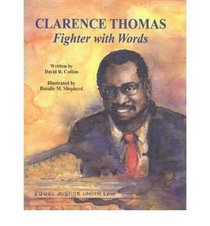 Clarence Thomas: Fighter with Words