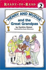Henry and Mudge and the Great Grandpas (Henry and Mudge, Bk 26)