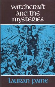 Witchcraft and the Mysteries