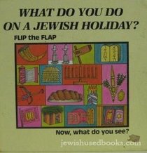 What Do You Do on a Jewish Holiday? (Flip the Flap)