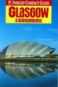 Insight Compact Guide Glasgow and Surroundings (Insight Compact Guides)