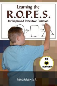 Learning the R.O.P.E.S. for Improved Executive Function