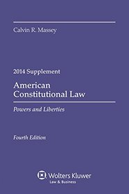 American Constitutional Law: Powers and Liberties Case Supplement