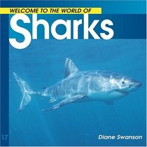 Welcome to the World of Sharks (Welcome to the World Series)