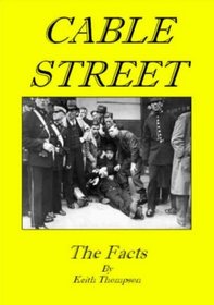 Cable Street: The Facts