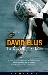 La ultima mentira (Spanish Edition)