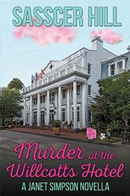 Murder at the Willcotts Hotel (Janet Simpson)
