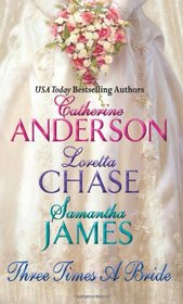 Three Times a Bride: Fancy Free / The Mad Earl's Bride / Scandal's Bride