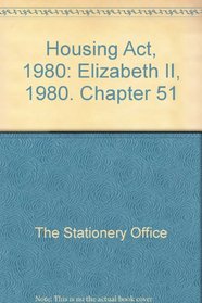 Housing Act, 1980: Elizabeth II, 1980. Chapter 51