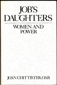 Job's Daughters: Women and Power (Madeleva Lecture in Spirituality, 1990)