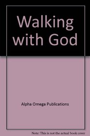 Walking with God (Lifepac Bible Grade 8)