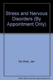 Stress and Nervous Disorders (By Appointment Only)