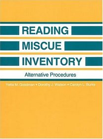 Reading Miscue Inventory: Alternative Procedures