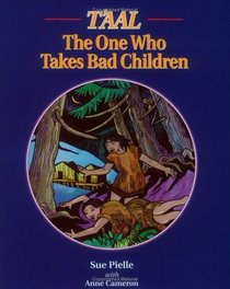 The One Who Takes Bad Children