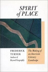 Spirit of Place: The Making Of An American Literary Landscape