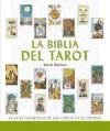 La biblia del tarot/ The Tarot Bible (Spanish Edition)