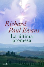 La ultima promesa (Spanish Edition)