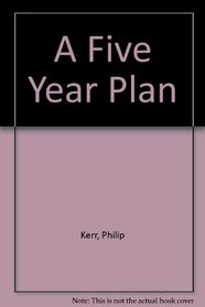 A Five Year Plan