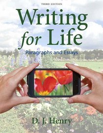 Writing for Life: Paragraphs and Essays with NEW MyWritingLab with eText -- Access Card Package (3rd Edition)