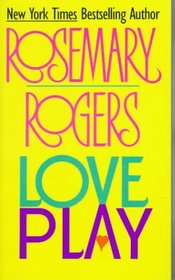 Love Play: A Novel
