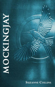 Mockingjay (The Final Book of The Hunger Games): Foil Edition