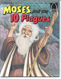 Moses and the Ten Plagues (Arch Books (English))