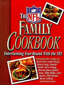 The NFL Family Cookbook: Entertaining Year-Round with the NFL