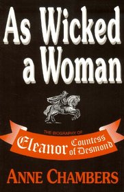 Eleanor, Countess of Desmond: A Heroine of Tudor Ireland