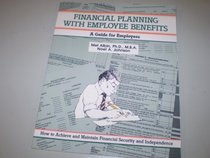 Financial Planning With Employee Benefits (Crisp Fifty-Minute Books)
